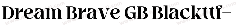 Dream Brave GB Blackttf字体转换